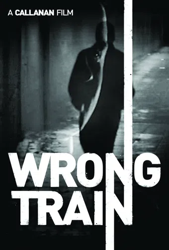 wrong train 2015 poster