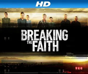 breaking the faith 2013 poster