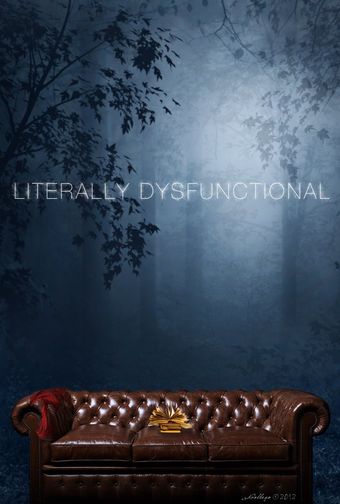 literally dysfunctional 2012 poster