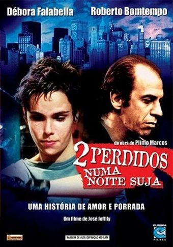 2 perdidos numa noite suja 2002 poster