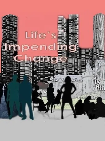 life's impending change poster