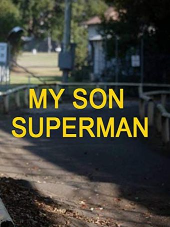 my son superman 2016 poster