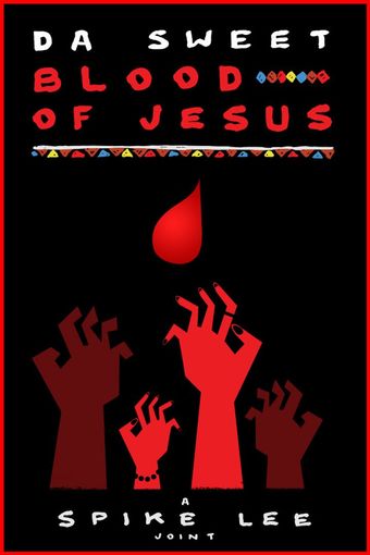 da sweet blood of jesus 2014 poster