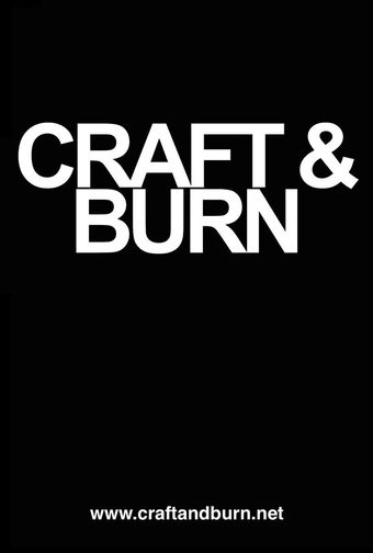 craft & burn 2012 poster