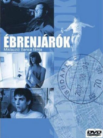 ébrenjárók 2002 poster