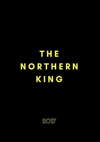 the northern king 2017 poster