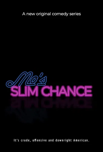 mo's slim chance poster