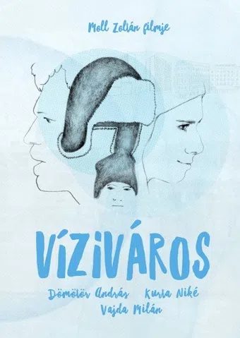 víziváros 2017 poster