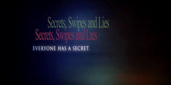 secrets, swipes and lies poster