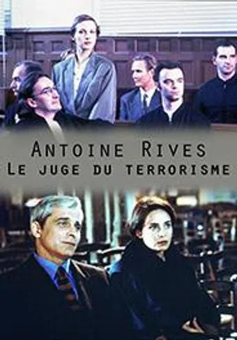 antoine rives, juge du terrorisme 1993 poster