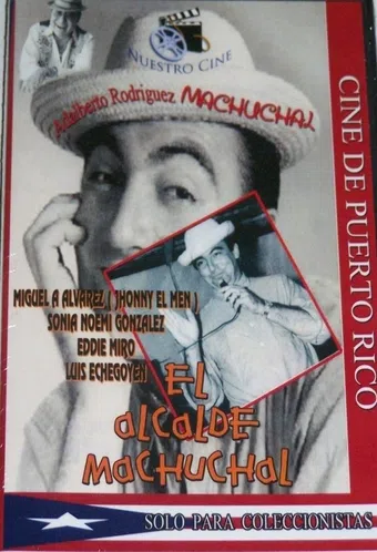 el alcalde de machuchal 1964 poster