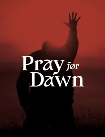 pray for dawn poster