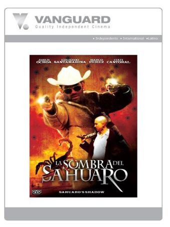 la sombra del sahuaro 2005 poster