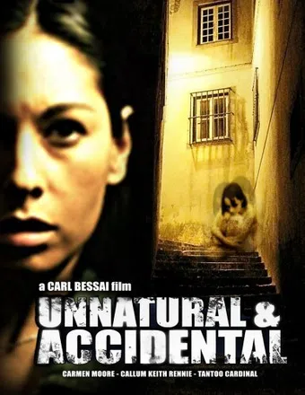 unnatural & accidental 2006 poster