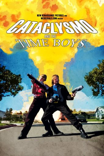 cataclysmo and the time boys 2007 poster