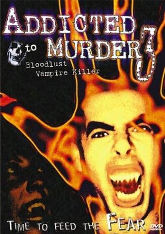 addicted to murder 3: blood lust 2000 poster