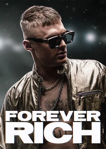 forever rich 2021 poster