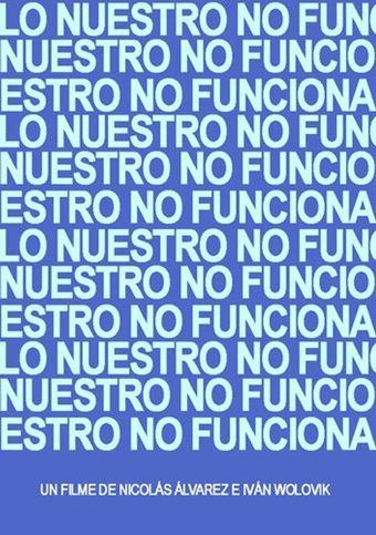 lo nuestro no funciona 2003 poster