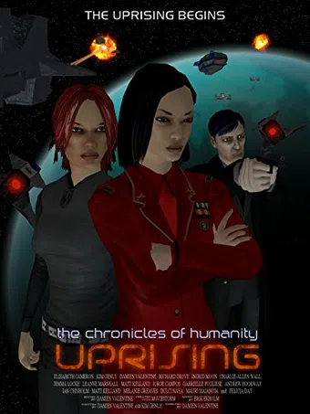 chronicles of humanity: uprising 2013 poster