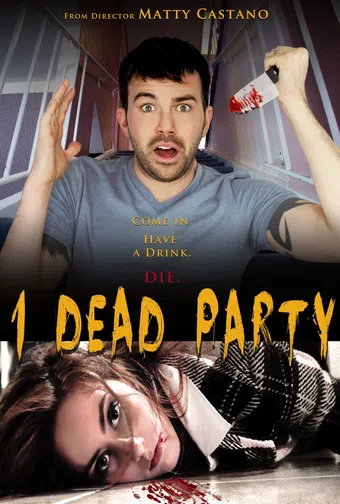 1 dead party 2013 poster