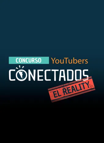 youtubers conectados - el reality 2015 poster