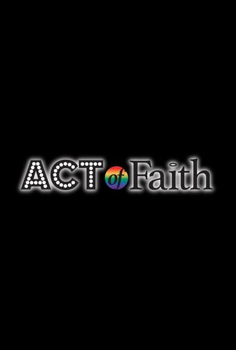 act of faith 2021 poster