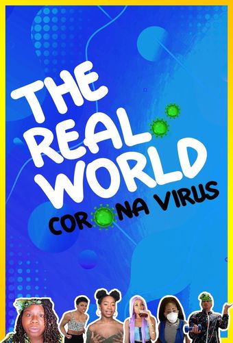 the real world: corona virus 2020 poster