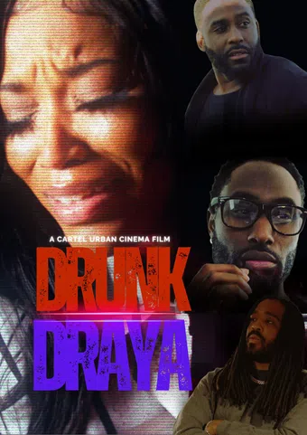 drunk draya poster