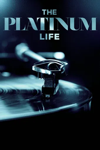 the platinum life 2017 poster