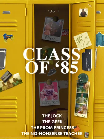 class of '85 2022 poster