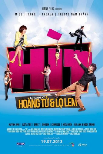 hit: hoang tu va lo lem 2013 poster