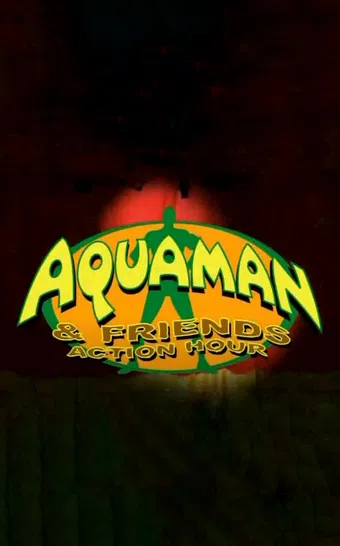 the aquaman & friends action hour 2003 poster
