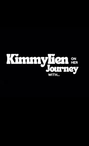 kimmylien on her journey with ... 2025 poster