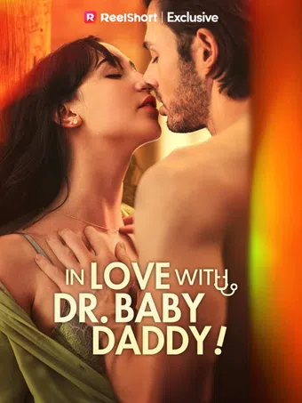 in love with dr. baby daddy! 2024 poster