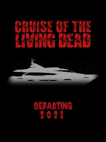 cruise of the living dead poster