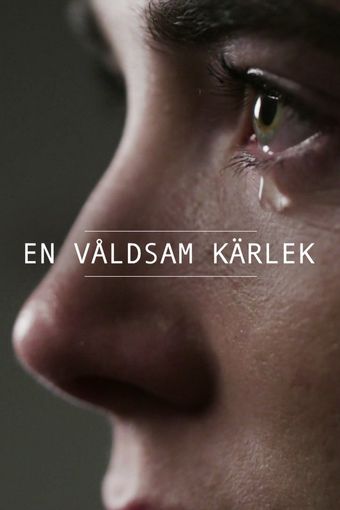 en våldsam kärlek 2020 poster