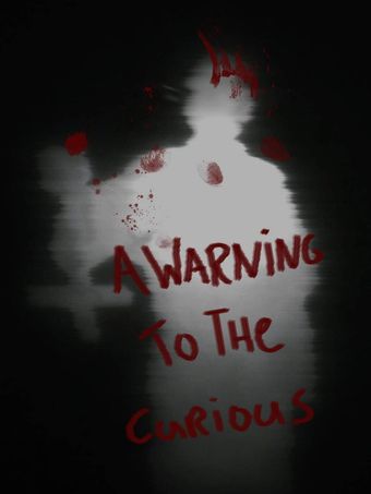 a warning to the curious 2013 poster