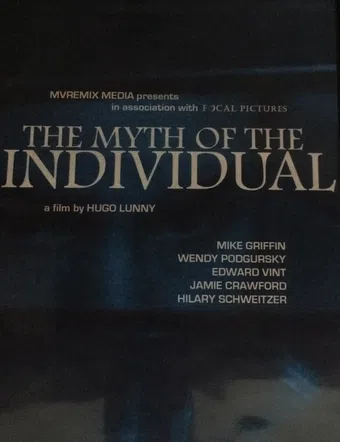 the myth of the individual 2005 poster