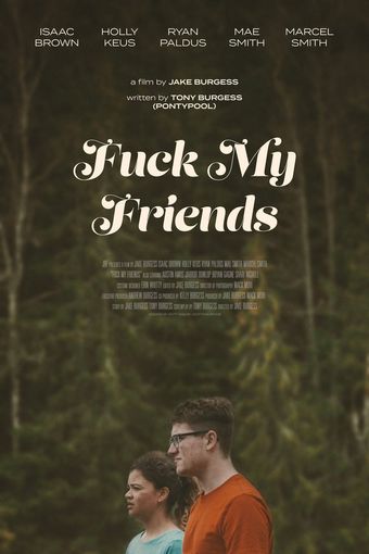 fuck my friends 2018 poster