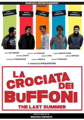 la crociata dei buffoni - the last summer 2014 poster