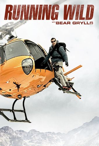 running wild with bear grylls 2014 poster