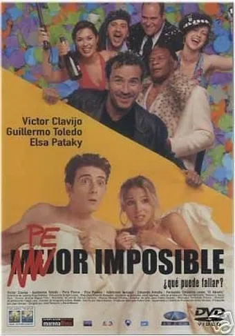 peor imposible, ¿qué puede fallar? 2002 poster