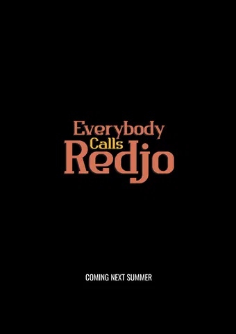 everybody calls redjo poster