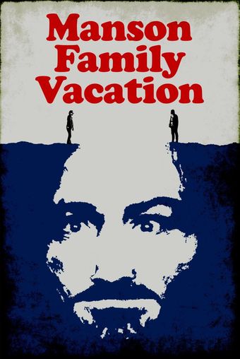 manson family vacation 2015 poster