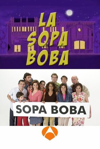 la sopa boba 2004 poster