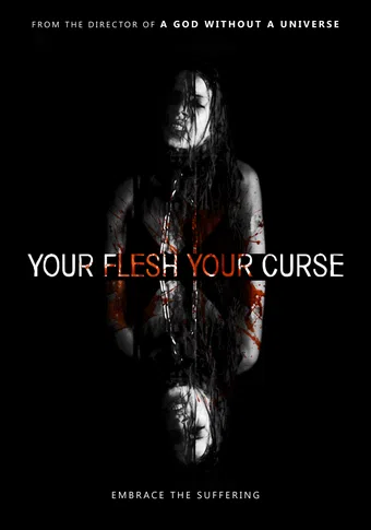 your flesh, your curse 2017 poster