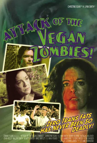 attack of the vegan zombies! 2010 poster