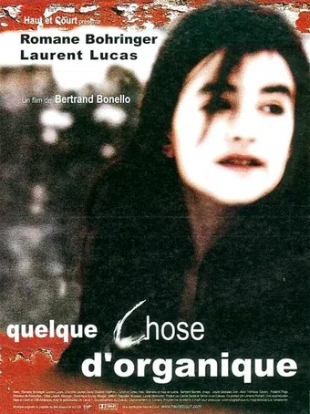 quelque chose d'organique 1998 poster