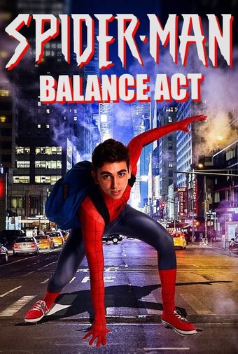 spider-man: balance act 2016 poster