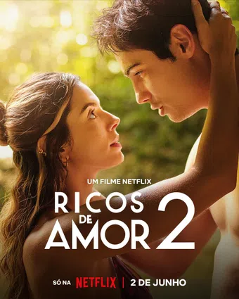 ricos de amor 2 2023 poster